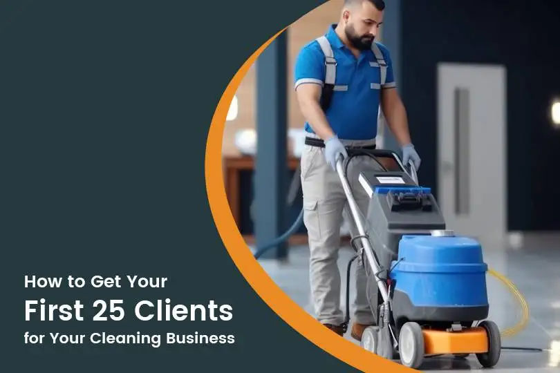 how-to-get-new-clients-for-a-local-cleaning-business